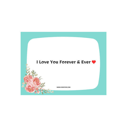 Love Note – “I Love You Forever & Ever ❤️”
