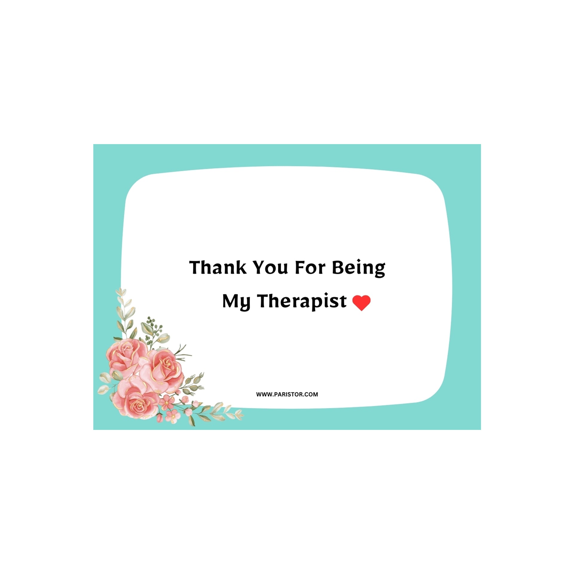 Appreciation Greeting Card – "Thank You For Being My Therapist" ❤️